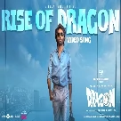 Rise Of Dragon (Dragon) Anirudh Ravichander, Nadisha Thomas, El Fé Choir-(WebMusic.Co.In)