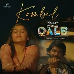 Kombil Song ( Qalb) Shakthisree Gopalan