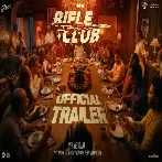 Rifle Club - Trailer | Dileesh Pothan | Anurag Kashyap | Hanumankind | Vani Viswanath | Darshana Rajendran.mp3