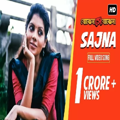 Sajna Song (Bojhena Shey Bojhena) Prashmita Paul Sajna Song (Bojhena Shey Bojhena) Prashmita Paul