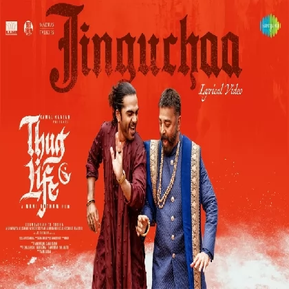 Jinguchaa Song (Thug Life) Vaishali Samant, Shakthisree Gopalan, Adithya RK Jinguchaa Song (Thug Life) Vaishali Samant, Shakthisree Gopalan, Adithya RK