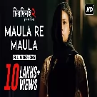 Maula Re Maula (Chirodini Tumi Je Amar 2) Zubeen Garg-(WebMusic.Co.In)