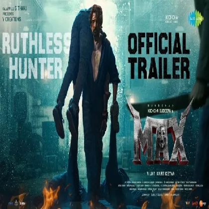 Max - Official Trailer  Kichcha Sudeep  B Ajaneesh Loknath