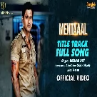 Mentaaal Full Title Song (Sentimentaal) Keshab Dey-(WebMusic.Co.In)