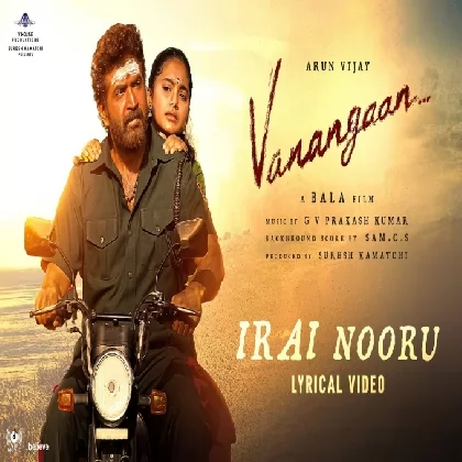 Irai Nooru (Vanangaan) Madhu Balakrishnan