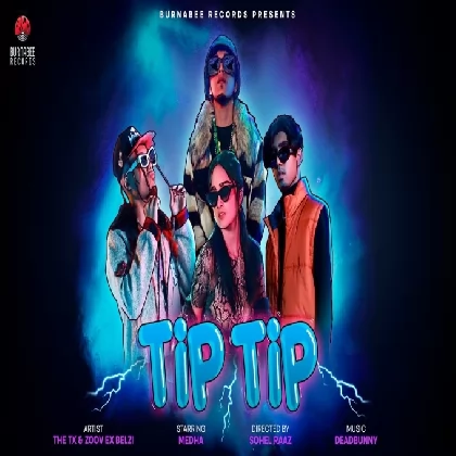 TipTip Song- TheTx, ZoovExBelzi TipTip Song- TheTx, ZoovExBelzi