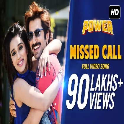 Missed Call (Power) Nakash Aziz, Akriti Kakar Missed Call (Power) Nakash Aziz, Akriti Kakar