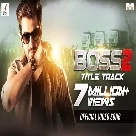 Boss 2 (Title Track) Amit Mishra-(WebMusic.Co.In)