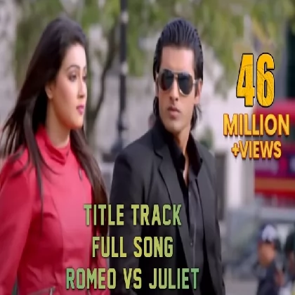 Romeo vs Juliet (Title Track) Akassh-(WebMusic.Co.In) Romeo vs Juliet (Title Track) Akassh-(WebMusic.Co.In)