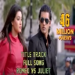 Romeo vs Juliet (Title Track) Akassh