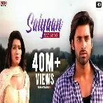 Saiyaan Song (Romeo Vs Juliet) Zubeen Garg, Akkriti Kakkad
