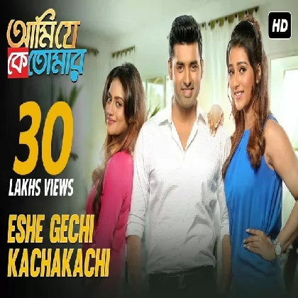Eshe Gechi Kachakachi (Ami Je Ke Tomar) Arijit Singh, Aditi Paul, Antara Mitra Eshe Gechi Kachakachi (Ami Je Ke Tomar) Arijit Singh, Aditi Paul, Antara Mitra