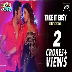 Take It Easy (Ami Je Ke Tomar) Soumalya Mitra, Payel Dev