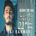 Jeene De Na (Untouchables) Raj Barman
