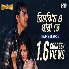 Rimjhim E Dhara Te (Sad Version) (Premer Kahini) Shaan, Shreya Ghoshal-(WebMusic.Co.In)