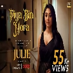 Piya Bin Mora (Julie) Ujjaini Mukherjee