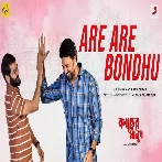 Are Are Bondhu (Kacher Manush) Amit Kumar, Shaan