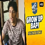 Grow Up Bapi (Bapi Bari Jaa) Jeet Gannguli