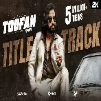 Toofan (Title Track) Arif Rahman Joy