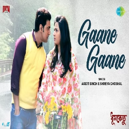 Gaane Gaane (Dhumketu) Arijit Singh, Shreya Ghoshal