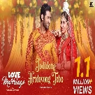Jodidong Hridoyong Tobo (Love Marriage) Somlata, Rupak Tiary