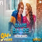 Baare Baare (Baazi) Dev Negi, Nikhita Gandhi