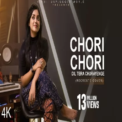 Chori Chori Dil Tera Churayenge Recreate Cover Anurati Roy
