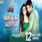 Ek Mutho Swapno (100 Percent love) Jeet Gannguli